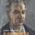 Postavka izložbe “Dr. Isak Samokovlija – život u bijelom mantilu”